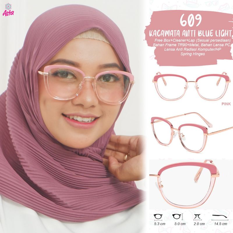 Asta 609 | Original | Kacamata Wanita Terbaru Kekinian | Kacamata Anti Blue Light | Kacamata Frame T