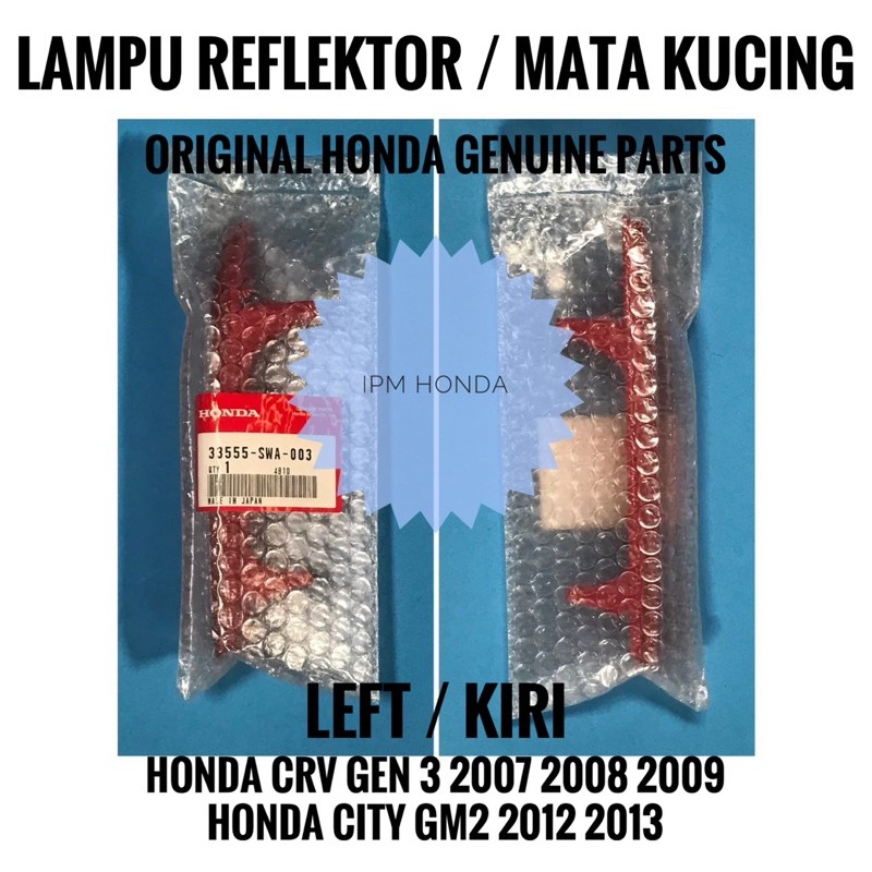 Lampu Reflektor Mika Mata Kucing Bumper Belakang Honda CRV GEN 3 2007 2008 2009 CITY GM2 2012 2013