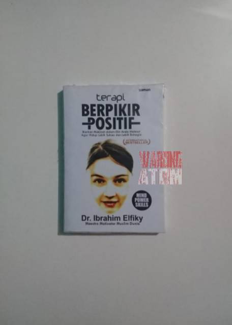 Buku Terapi Berpikir Positif By Dr Ibrahim Elfiky Shopee Indonesia