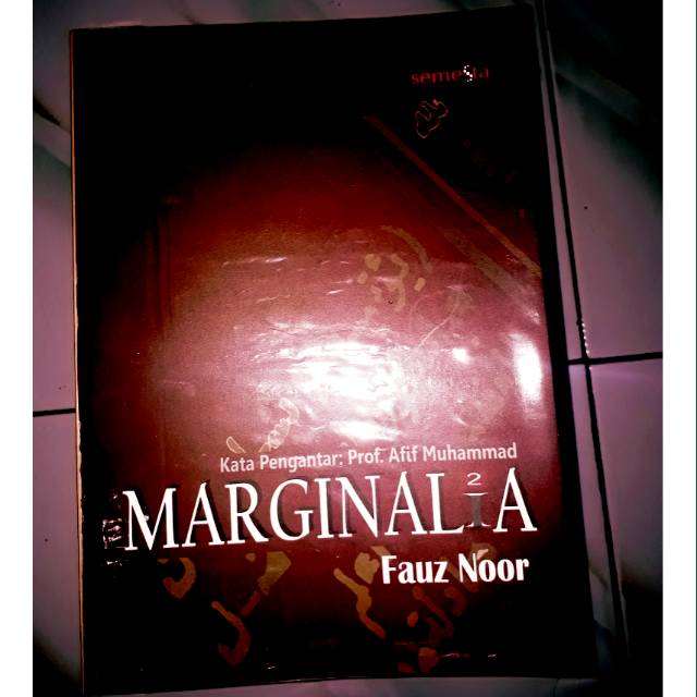 Buku Catatan pinggir ke 2 dari karya Fauz Noor "Marginalia 2" + dapat tandatangan penulis