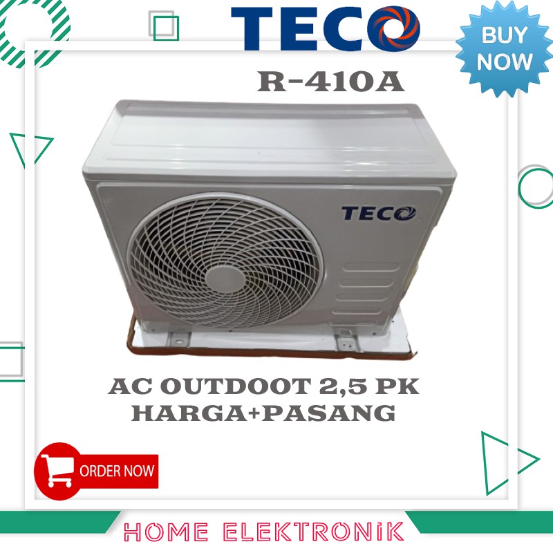 AC OUTDOOR TECO 2,5 PK+PEMASANGAN