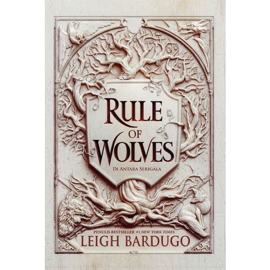 Buku Rule of Wolves Di Antara Serigala Leigh Bardugo