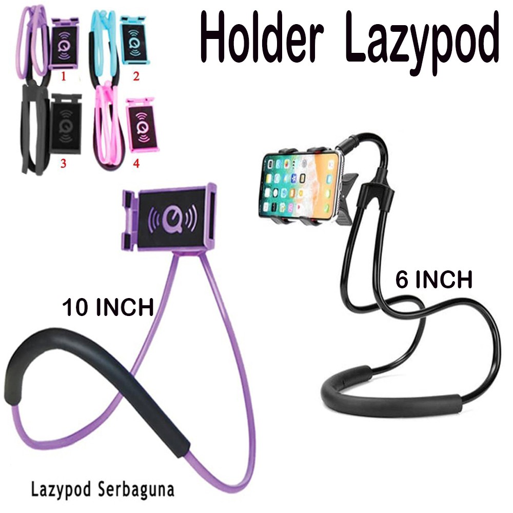 Lazy Pod Leher Dan Pinggang Holder HP Tatakan Hp 6 inch Dan 10 Inch Holder Lazypod TATAKAN HP PENYANGGA HP