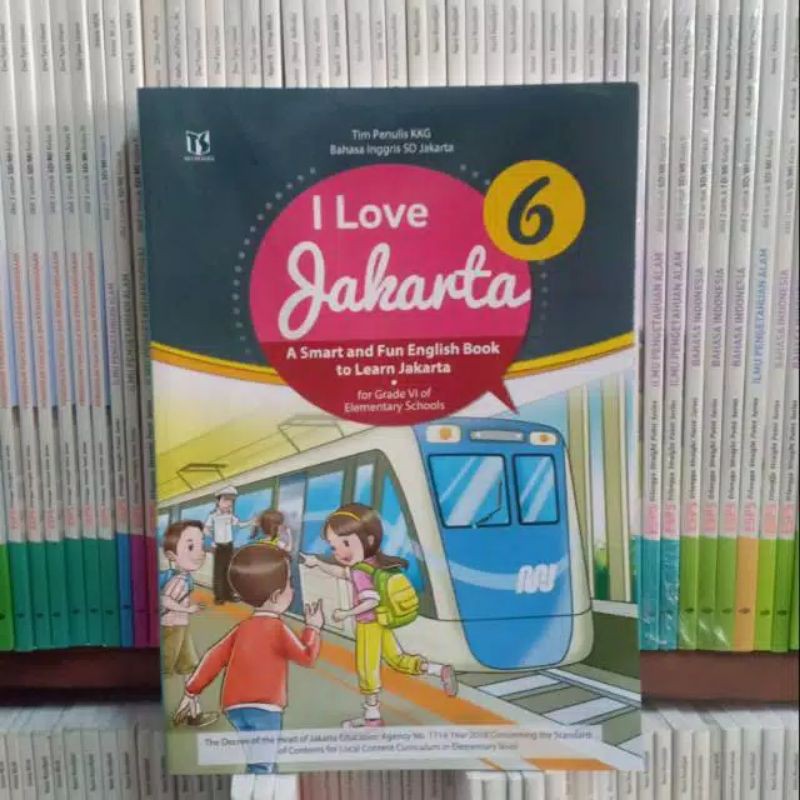 Buku I Love Jakarta Kelas 1,2,3,4,5,6 SD Tiga Serangkai Original - Bahasa Inggris-I Love Kelas 6 SD