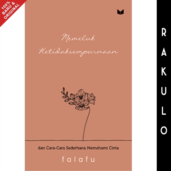 

Buku Memeluk Ketidaksempurnaan - Falafu