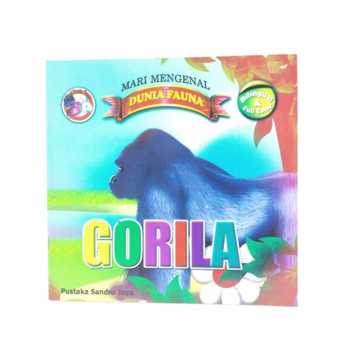 Penawaran Menarik Buku Cerita Edukasi Seri Mengenal Dunia Fauna Gorila Murah