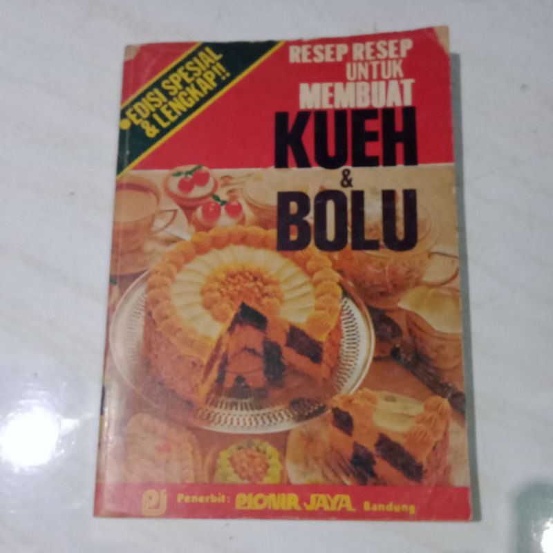 

BUKU RESEP - RESEP UNTUK MEMBUAT KUEH&BOLU