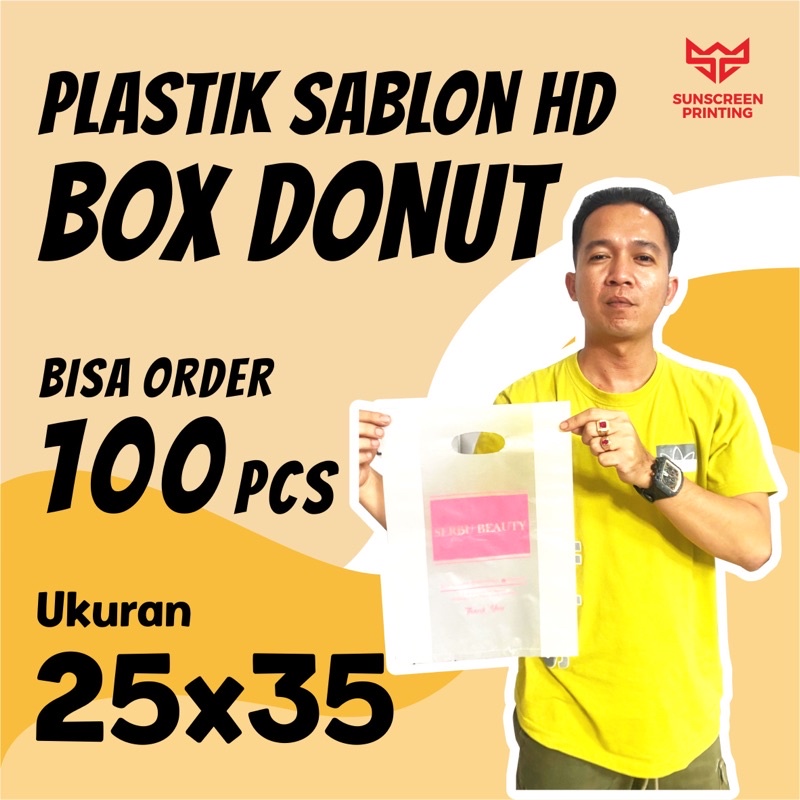 Plastik donat sablon custom HD 25x35 free desain