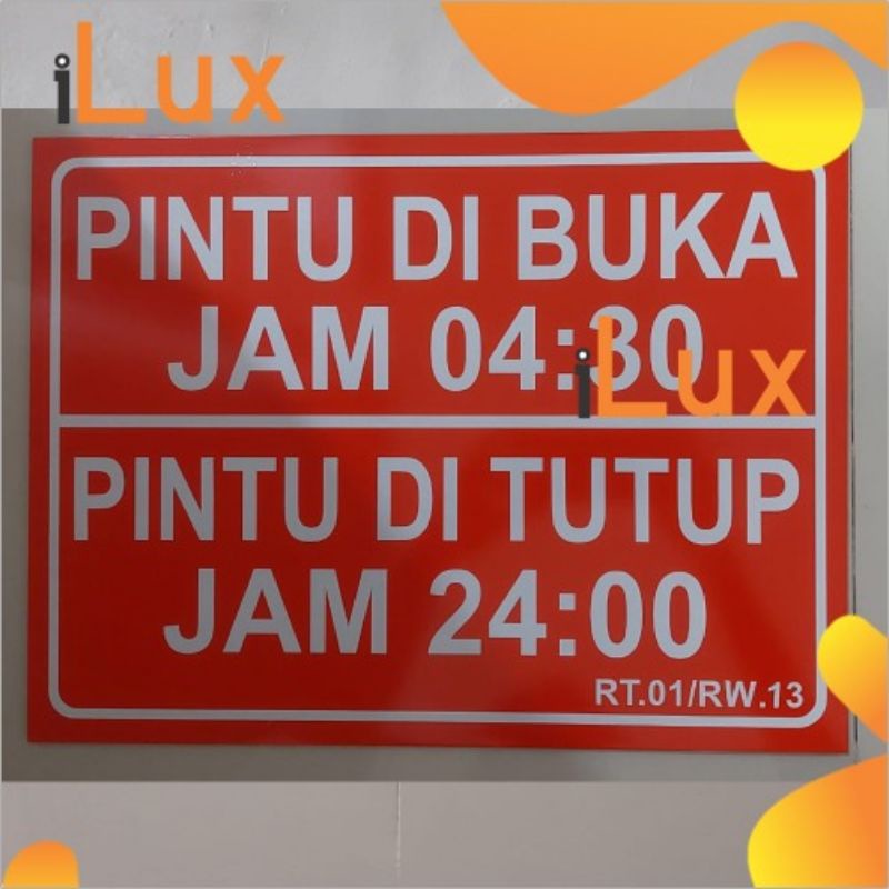 Plang Jam Buka, Jam Tutup