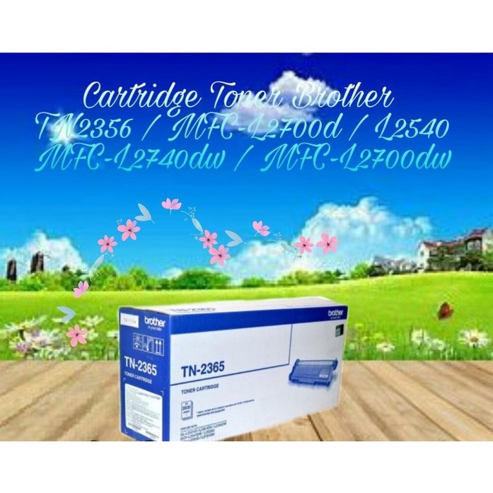 Cartridge Toner Bro TN2356 DCP-L2540dw L2540 MFC-L2700d L2740 L2700 HL-L2360dn L2365dw Original