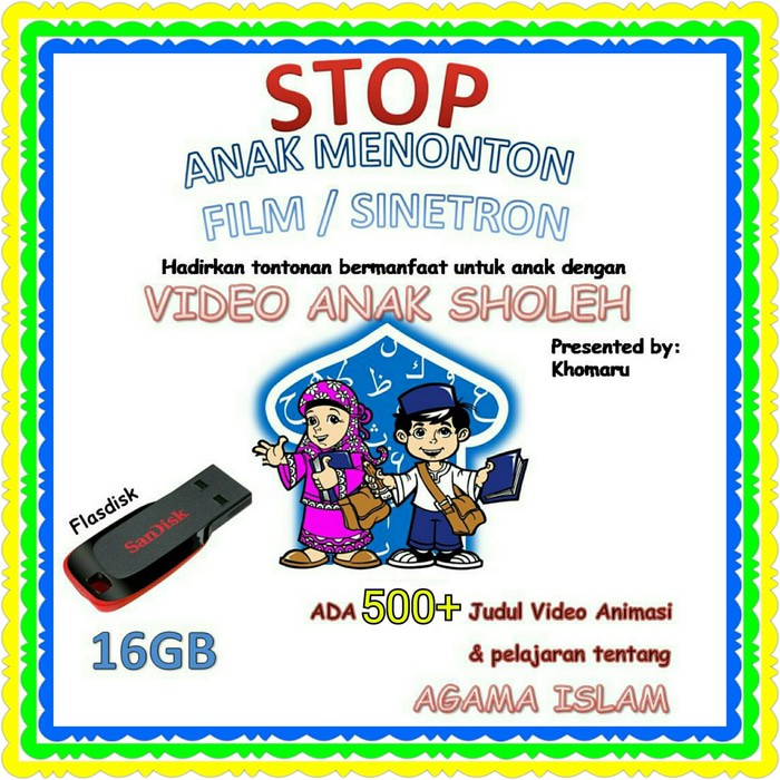ORIGINAL  FLASHDISK SANDISK 16 GB, VIDEO ANAK MUSLIM ( Bukan DVD Anak Sholeh ) TERLARIS