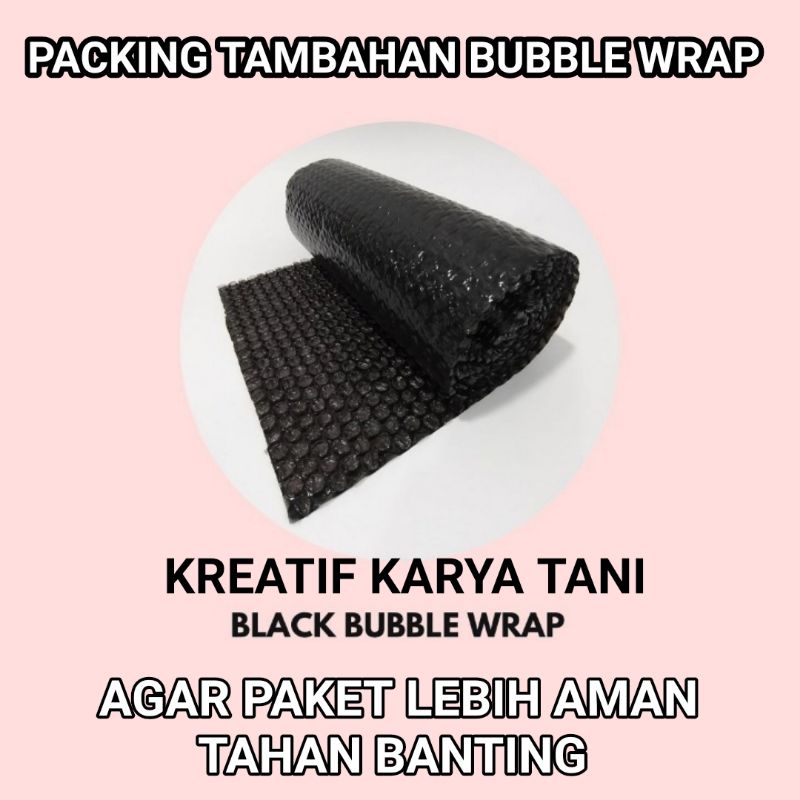 

Packing Tambahan bubble wrap - Bubble wrap