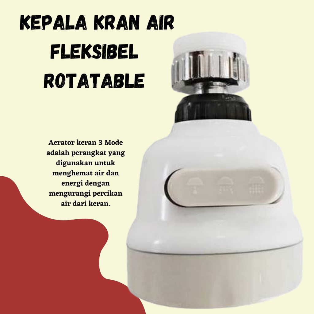 Terbaru!! Kepala Kran Air Fleksibel Rotatable Bisa Diputar 360 Derajat 3 Mode Semprot Penghemat Air