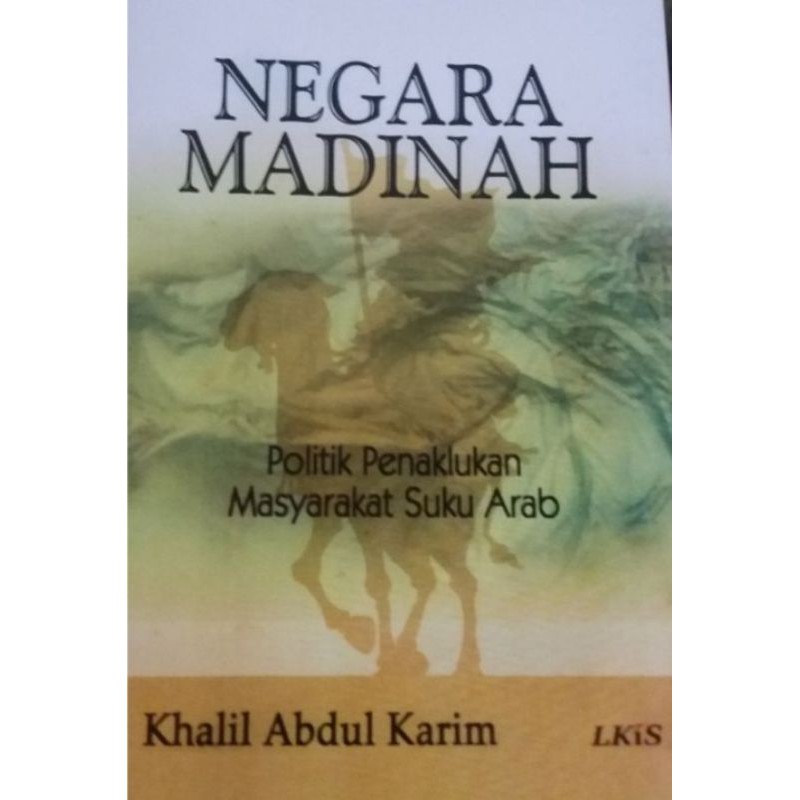 NEGARA MADINAH (Politik Penaklukan Kota Arab)