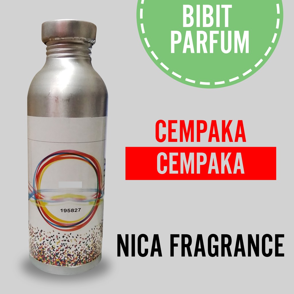 Bibit Parfum Murni CEMPAKA - CEMPAKA Nica Fragrance 250ml Segel Pabrik