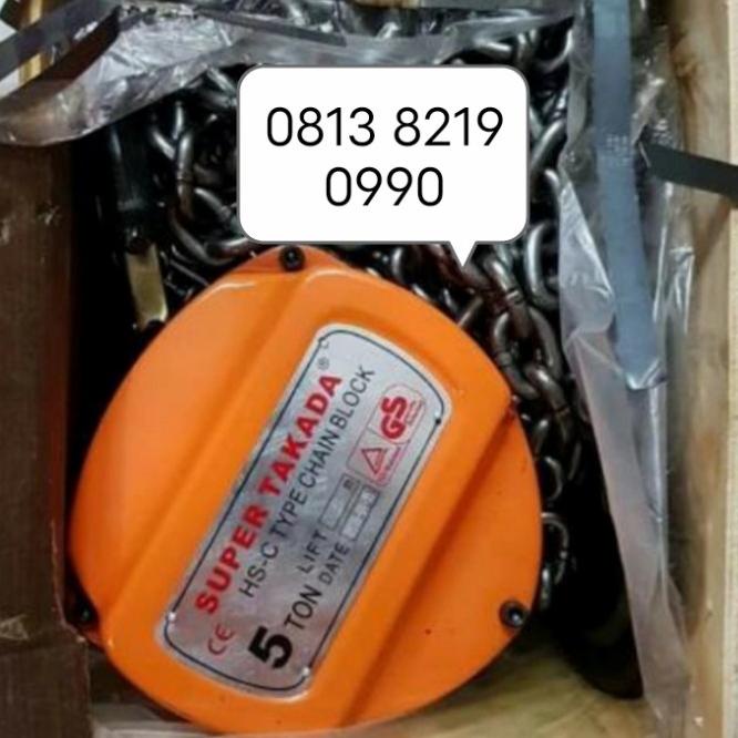 Chain Block 5 Ton 10 Meter Super Takada