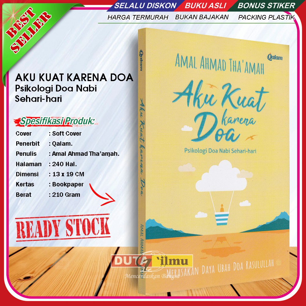 Aku Kuat Karena Doa Psikologi Doa Nabi Sehari Hari