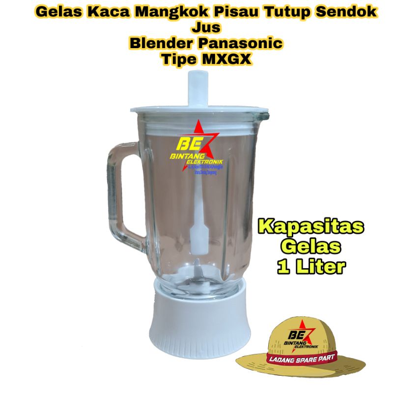 SET GELAS TABUNG JAR JUS BLENDER PANASONIC MX GX 1011 1462 1061 1521 1021 1511 1021 1462 2012 2062  KACA