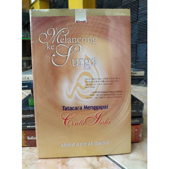 Melancong ke Surga (Tatacara Menggapai Cinta Ilahi)