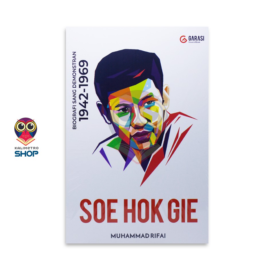 Buku Biografi Soe Hok Gie; 1942-1969 - Buku Original Promo