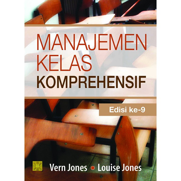 MANAJEMEN KELAS KOMPREHENSIF #Vern Jones & Louise Jones