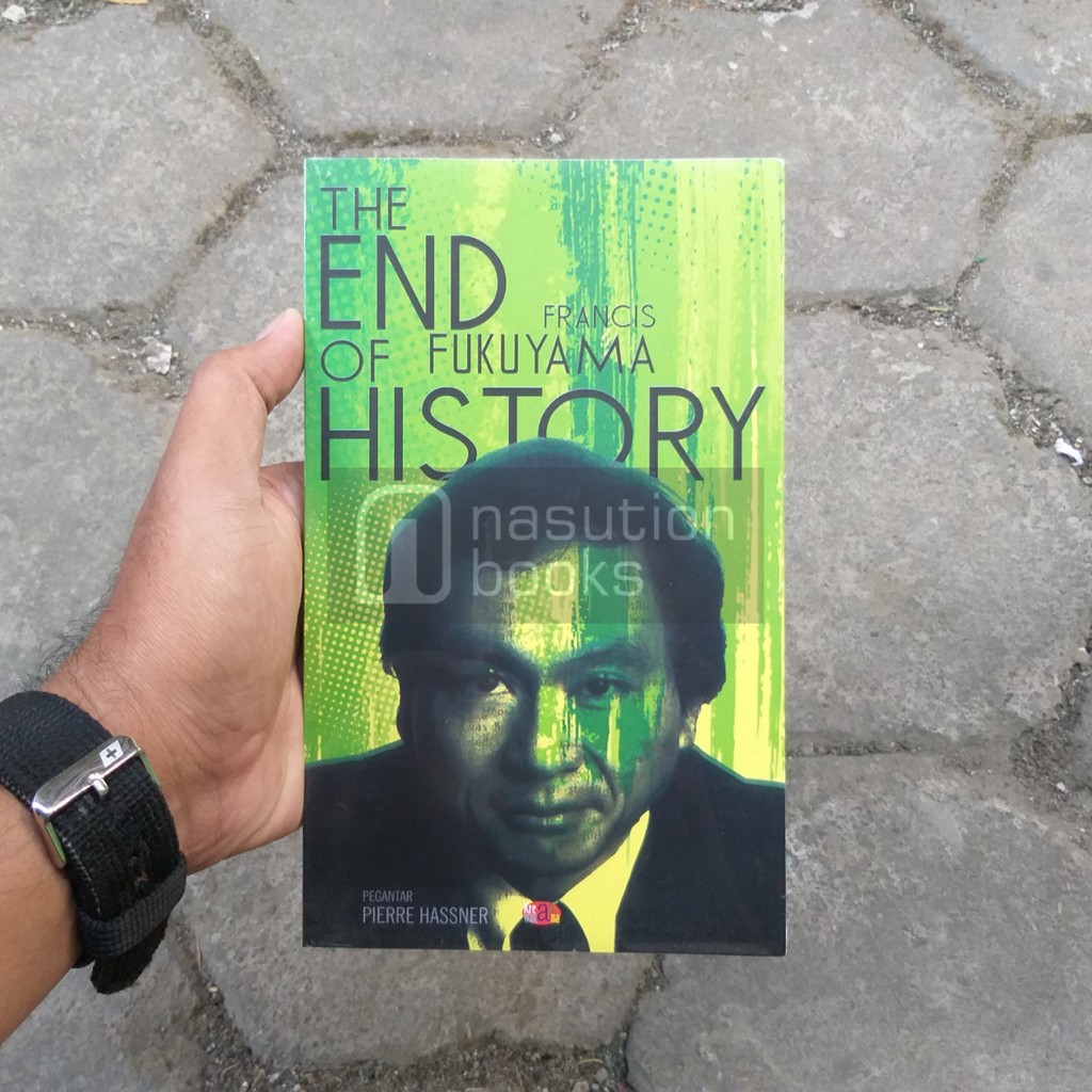 The End of History Francis Fukuyama