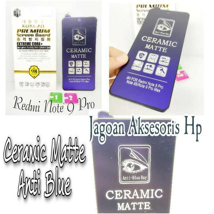 Ceramic MATTE Anti Blue Redmi Note 9 Pro Note 10 Pro Anti Gores Glare Full Layar No Sidik Jari