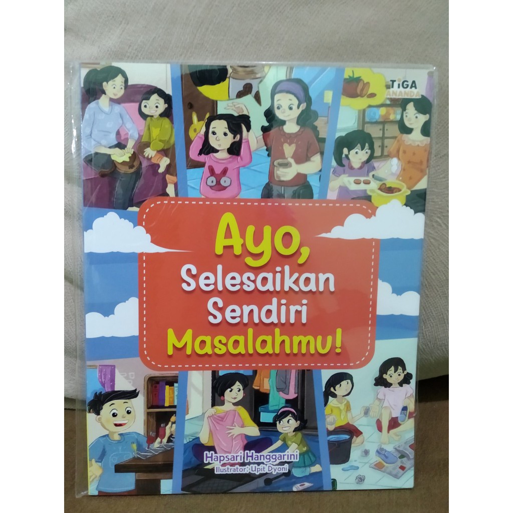 Tiga Ananda | Ayo Selesaikan Sendiri Masalahmu