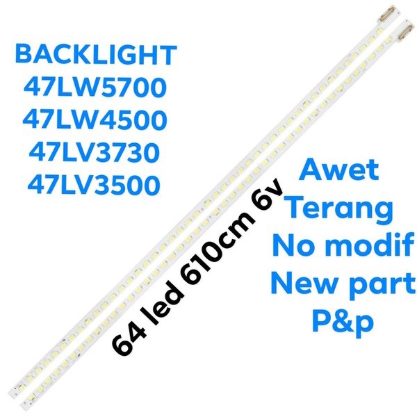 LAMPU LED BL BACKLIGHT 47LW5700 47W4500 47LV3730 47LV3500