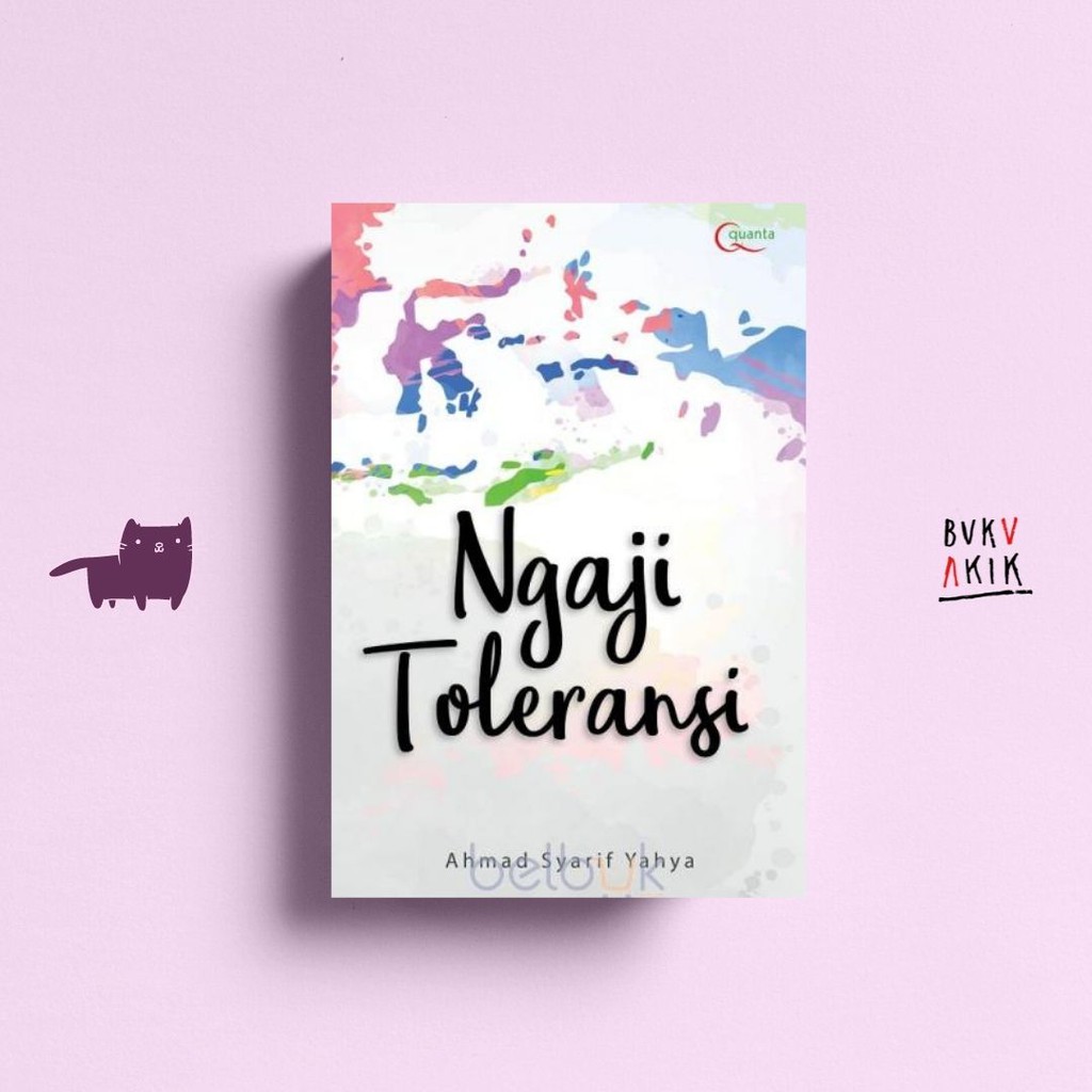 Ngaji Toleransi - Ahmad Syarif Yahya