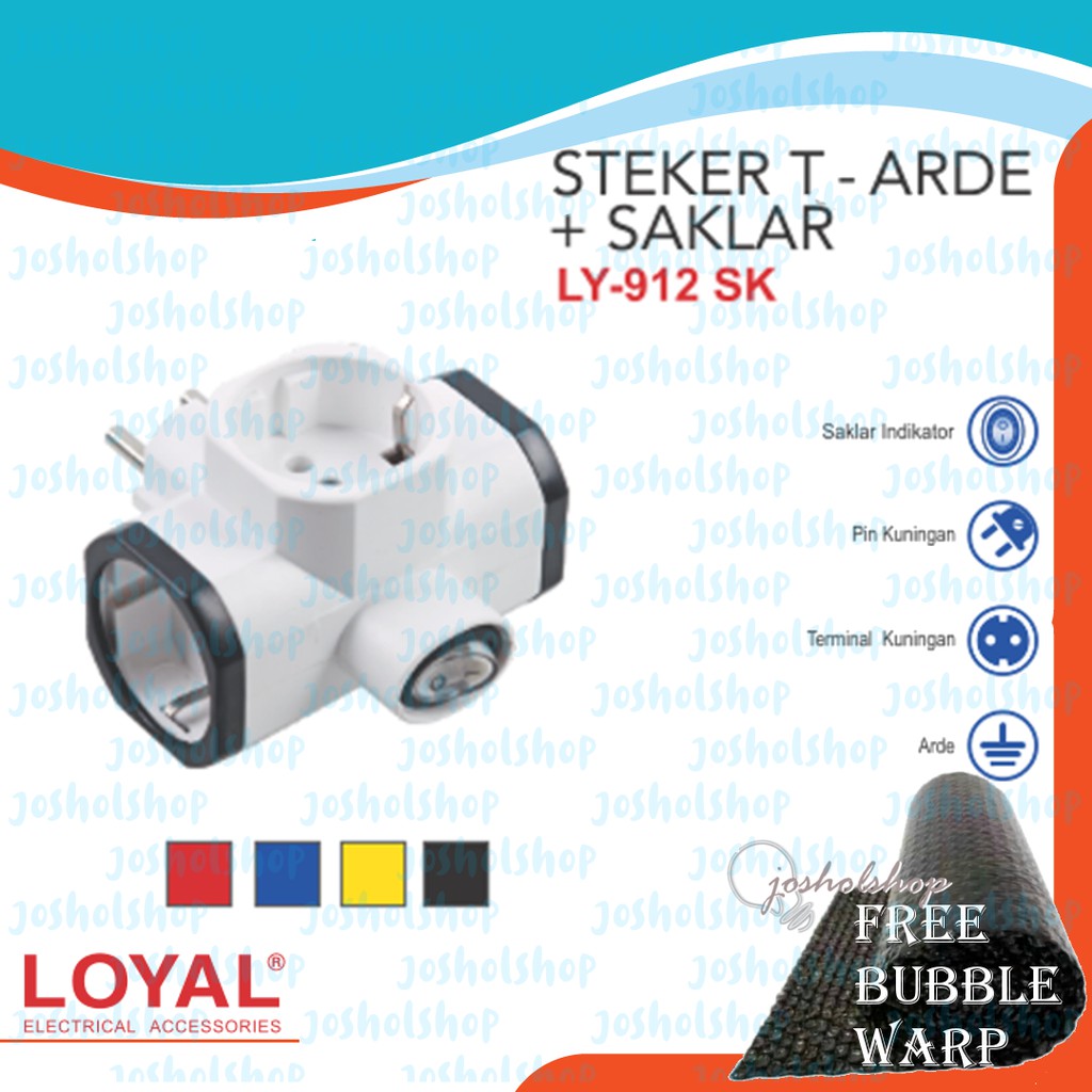 Loyal Steker T Arde + Stop kontak ON/OF LY-912SK