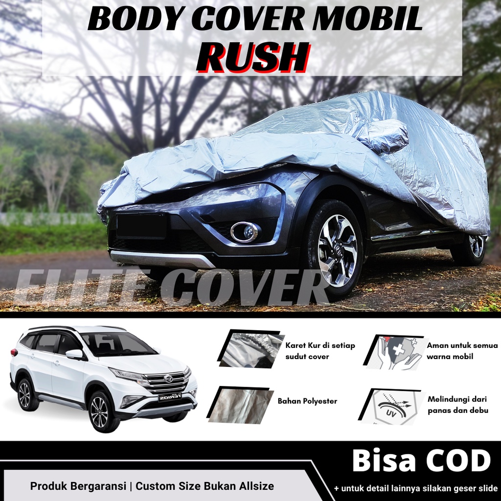 Body Cover Mobil Rush All New Sarung Penutup Mantel Mobil Rush 2019 2020 Waterproof