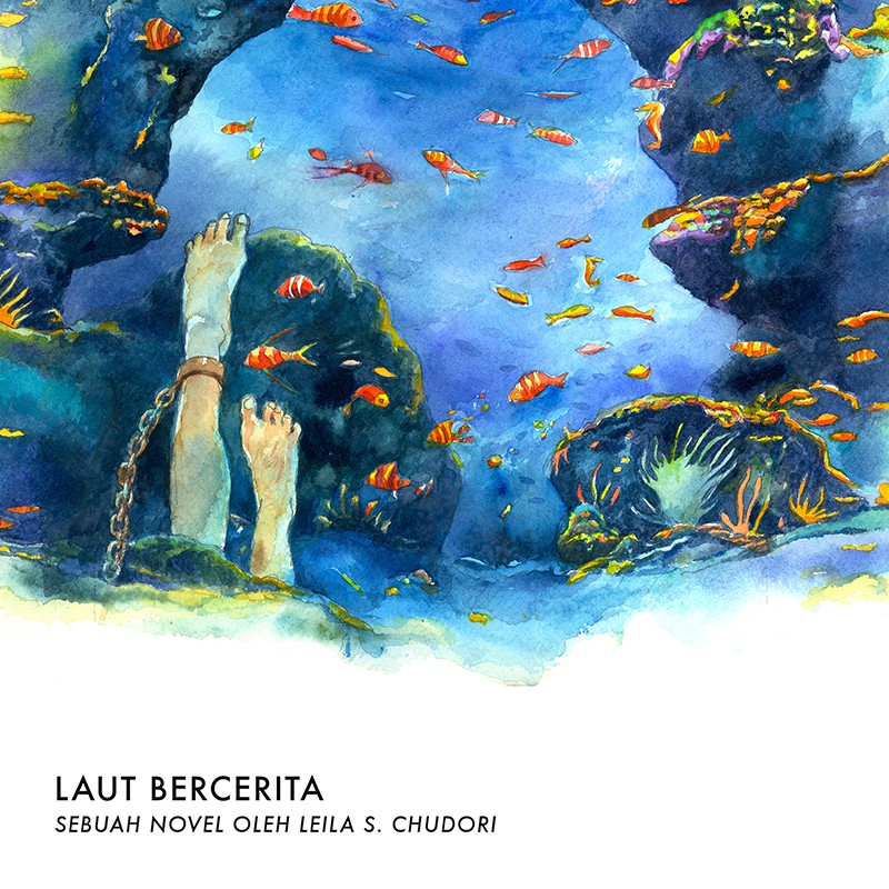 Laut Bercerita oleh Leila S. Chudori