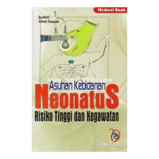 ASUHAN KEBIDANAN NEONATUS RISIKO TINGGI DAN KEGAWATAN