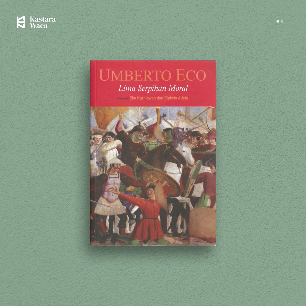 Lima Serpihan Moral - Umberto Eco