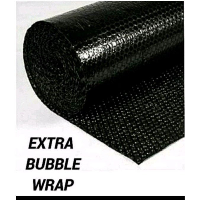 

Extra Bubble Wrap