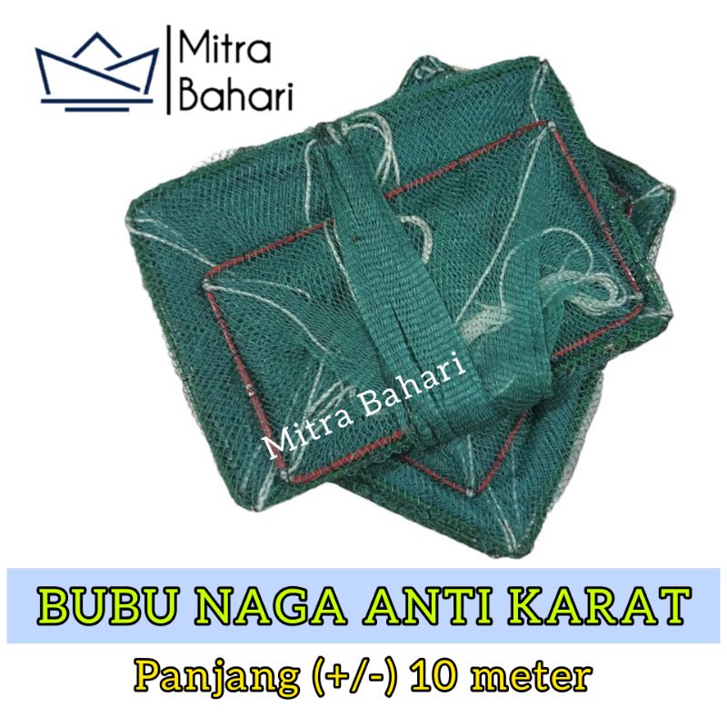 BUBU NAGA +/- 10 METER ANTI KARAT / BUBU UDANG / JEBAKAN UDANG / BUBU PANJANG / PERANGKAP UDANG / BU