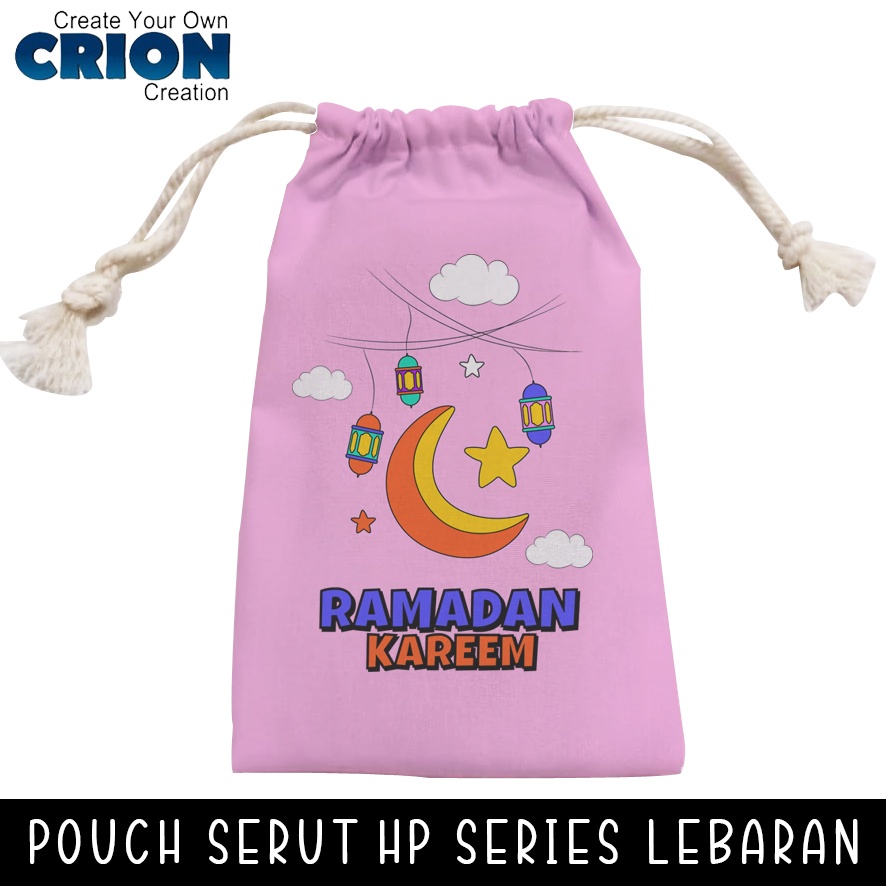 Pouch Serut Edisi Lebaran - Ramadhan Kareem/ HP / Powerbank / Kosmetik / Request Nama