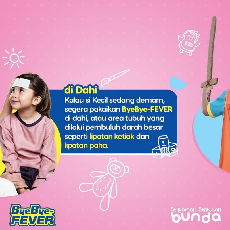 BYE BYE FEVER ANAK DAN BAYI - PLESTER KOMPRES UNTUK DEMAM DAN SAKIT GIGI