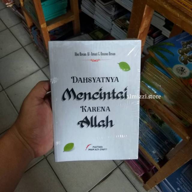 Buku Dahsyatnya Mencintai Karena Allah