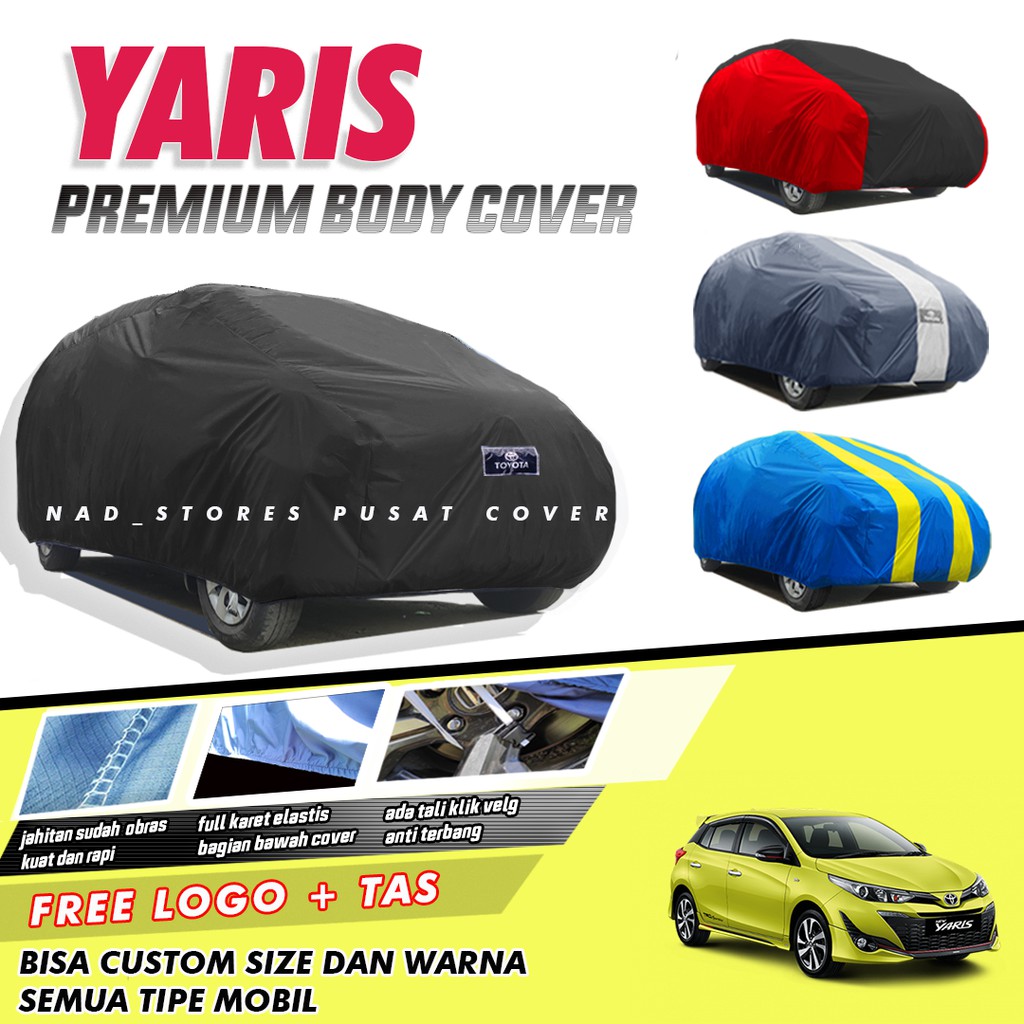 Cover Mobil Yaris Sarung Mobil Yaris All New Yaris Yaris lele Yaris lama New yaris yaris Bakpao