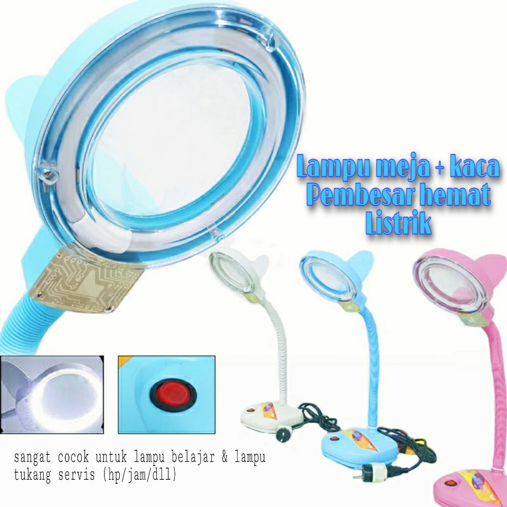 LAMPU MEJA ADA KACA PEMBESAR COCOK SERVIS HP