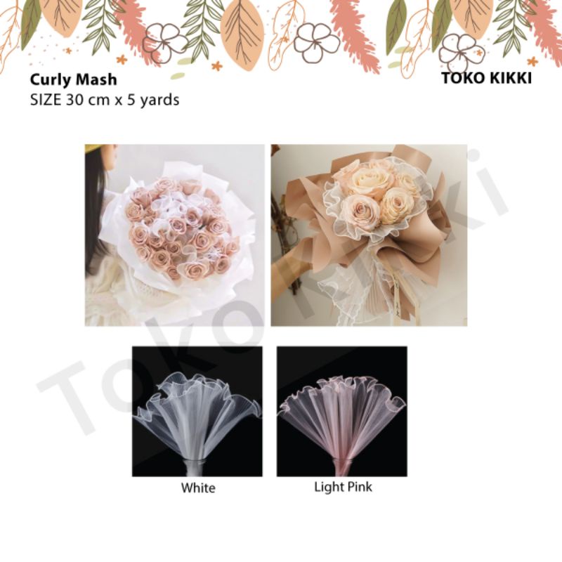 

Curly Mash Flower Wrapping / Kertas Bungkus Bunga / Kertas Bunga Florist