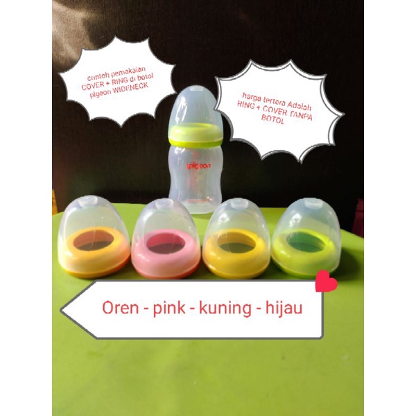 cover ring botol pigeon Wideneck / tutup botol pigeon wideneck