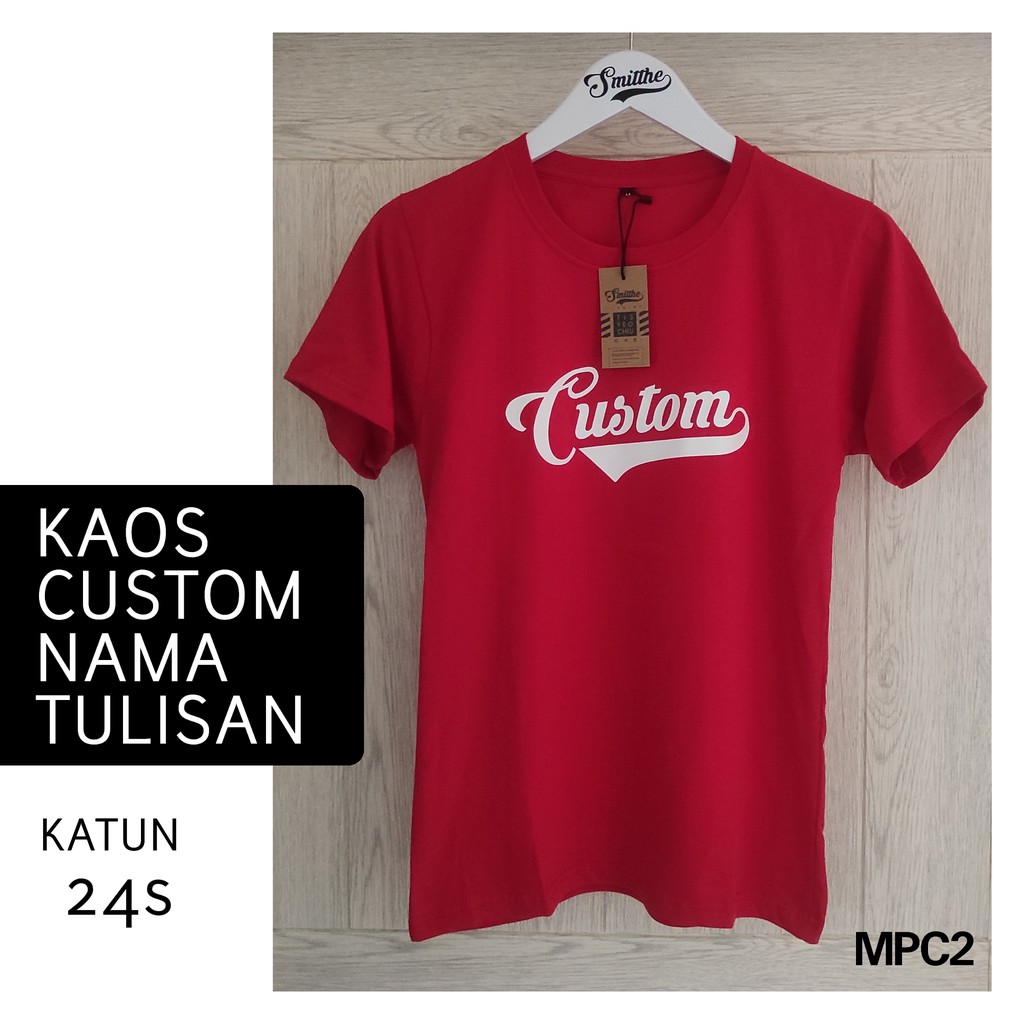 Kaos Custom Nama Tulisan Putih Sablon Polyflex Korea TShirt Merah Satuan MPC2