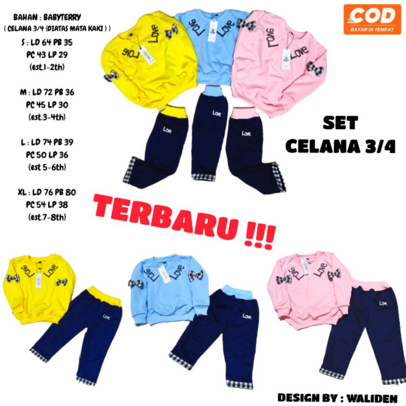 stelan anak perempuan SET LOVE SET KIDS setelan anak perempuan celana 3/4 1-5 Tahun