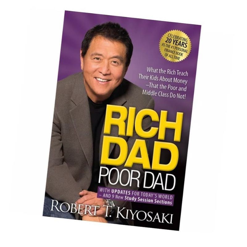 Rich Dad Poor Dad - Robert T. Kiyosaki (BUKU IMPORT)