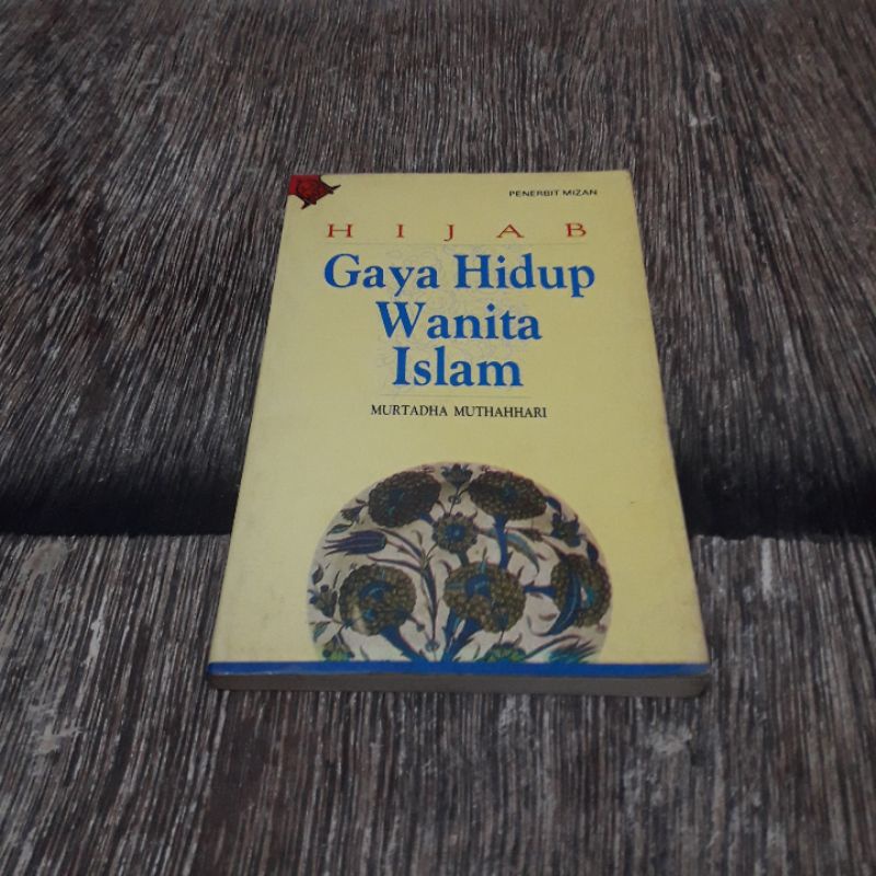 HIJAB GAYA HIDUP WANITA ISLAM MURTADHA MUTHAHHARI