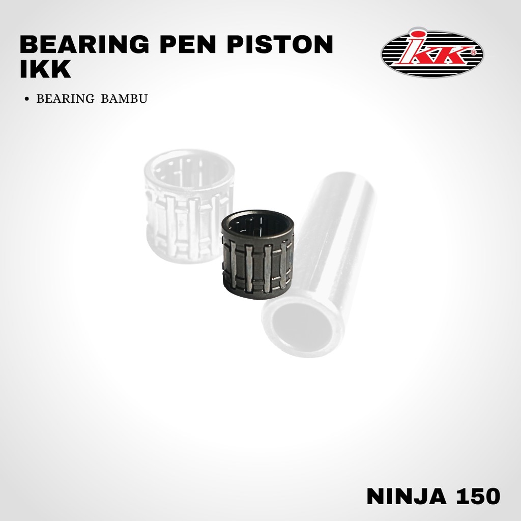 Bearing pen piston ninja 2T IKK