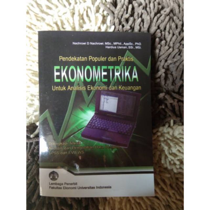 

Pendekatan populer dan Praktis Ekonometrika untuk analisis ekonomi Dan keuangan
